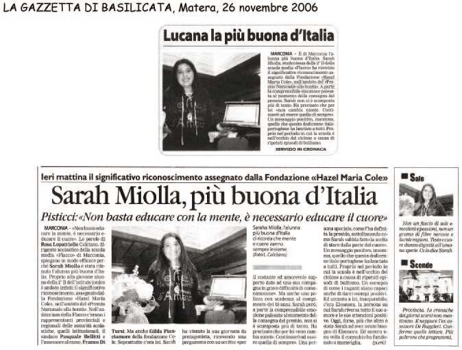 26 novembre 2006 La Gazzetta della Basilicata , Matera Sarah Miolla, più buona d'Italia