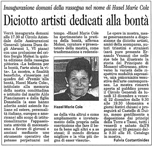 12 dicembre 2004 Il Piccolo, Trieste Diciotto artisti dedicati alla bontà