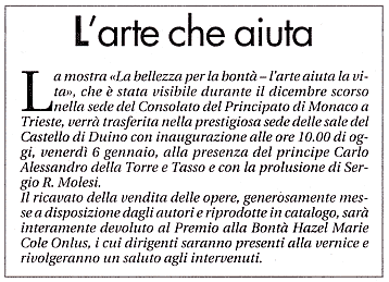 6 gennaio 2006 Vita Nuova, Trieste L'arte che aiuta