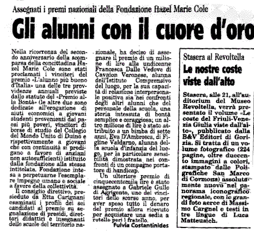 luglio 2001  Il Piccolo, Trieste " Gli alunni con il cuore d'oro"
