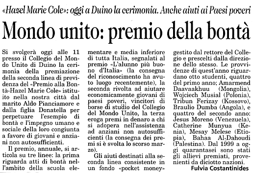 1 dicembre 2005 Il Piccolo, Trieste Mondo Unito: premio della bontà