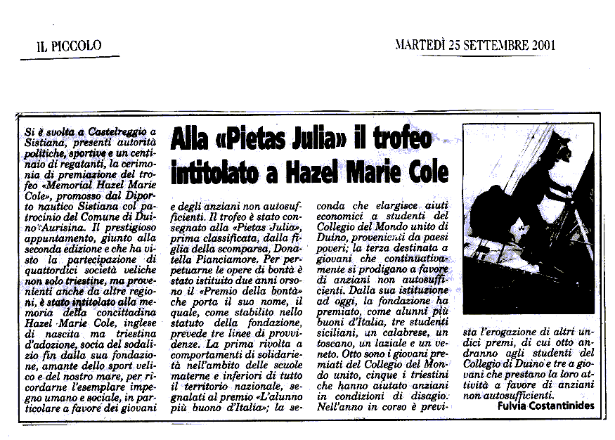 25 set. 2001 Il Piccolo, Trieste Alla Pietas Julia il Trofeo intitolato a Hazel Marie Cole